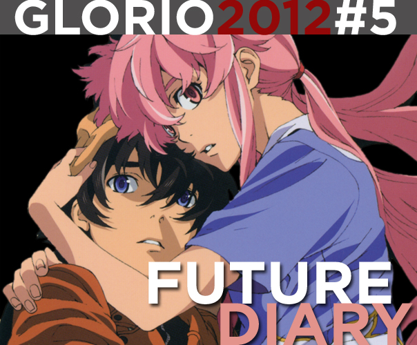 AKA that anime about Yuno Gasai and that other kid who whines all the time. 05_futurediary